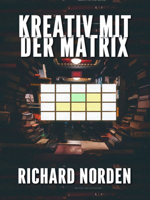cover image of Kreativ mit der Matrix